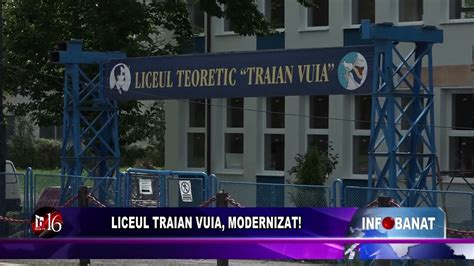 Liceul Traian Vuia Modernizat YouTube