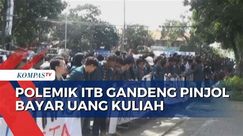 Itb Buka Suara Soal Pembayaran Polemik Ukt Pakai Pinjol Youtube