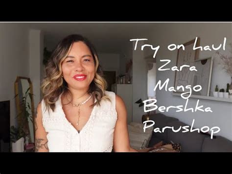 SÚPER TRY ON HAUL NUEVA COLECCIÓN DE ZARA MANGO BERSHKA Y PARUSHOP ll