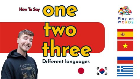 How To Say One Two Three In 21 Different Languages Say One Two