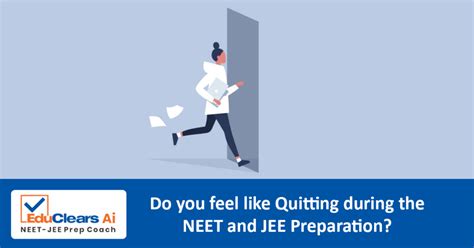 5 Want To Quit The Neet And Jee Preparation