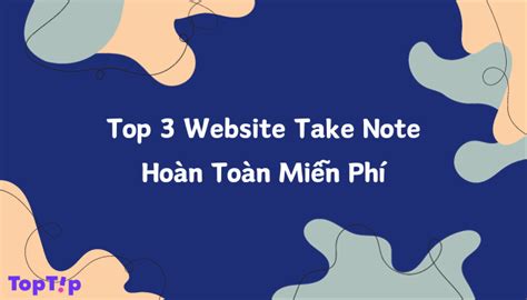 TopTip Top 3 trang web để ghi chú hoàn toàn miễn phí MyBook