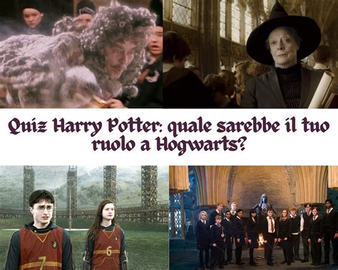 Quiz Harry Potter Quale Sarebbe Il Tuo Ruolo A Hogwarts