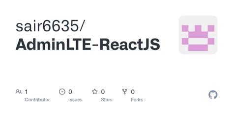 GitHub Sair6635 AdminLTE ReactJS