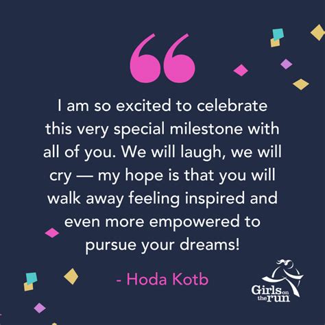 Speaker Spotlight 25 Quotes Inspired By Hoda Kotb Girls On The Run