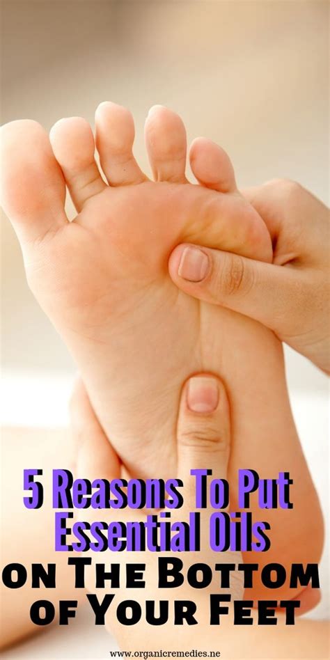 5 Reasons To Put Essential Oils On The Bottom Of Your Feet Sweet Oh Joy