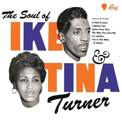 The Soul Of Ike And Tina Turner Lbum De Ike Tina Turner Letras