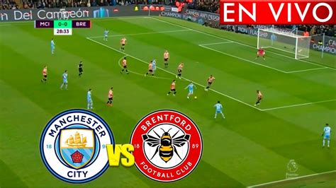 Manchester City Vs Brentford En Vivo Jornada 16¡¡premier Leaguedonde Ver Hoy En Directo Online