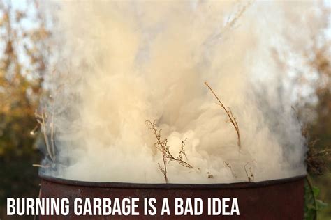 Why Burning Garbage is a Bad Idea | Acorn Waste Service