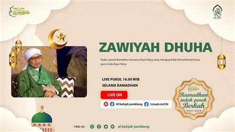 Zawiyah Dhuha Buya Yahya 17 Ramadhan 1443 H 19 April 2022 M YouTube