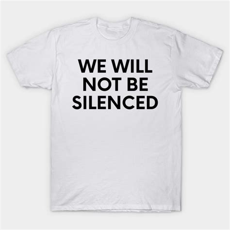 We Will Not Be Silenced George Floyd Rest In Peace 2020 T Shirt