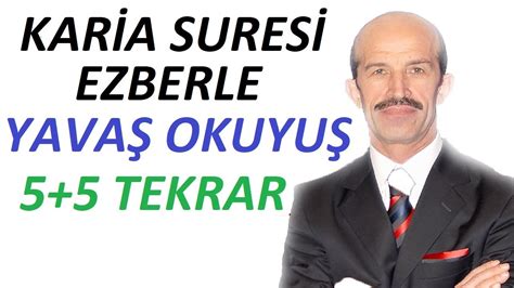 Karia Suresi Ezberle YAVAŞ OKUYUŞ 5 5 Tekrar Davut Kaya YouTube