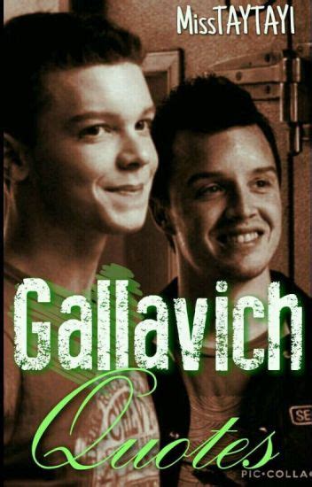 Gallavich Quotes - Tayanna - Wattpad