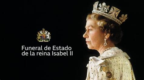 Funeral De Isabel Ii Así Fue La Despedida De Reino Unido A La Reina Bbc News Mundo