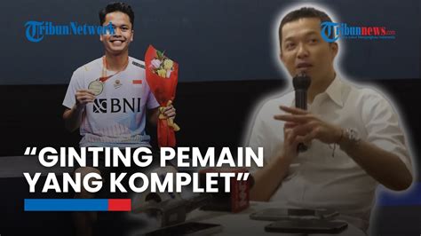 Legenda Bulu Tangkis Taufik Hidayat Sebut Anthony Ginting Pemain Yang