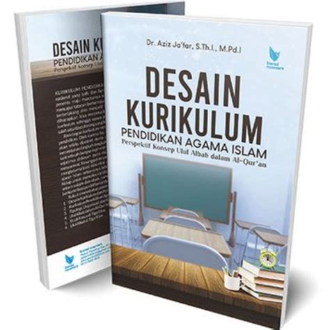 Jual Desain Kurikulum Pendidikan Agama Islam Perspektif Konsep Ulul