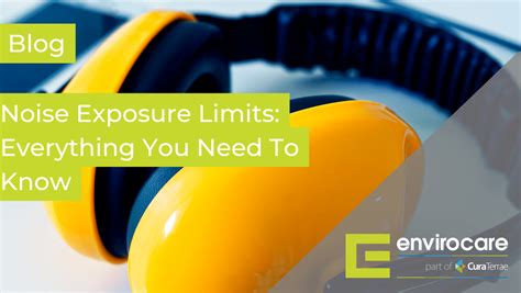 Noise Exposure Limits | Envirocare