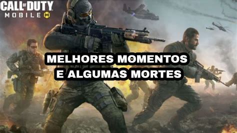 Melhores Momentos Call Of Duty Mobile YouTube