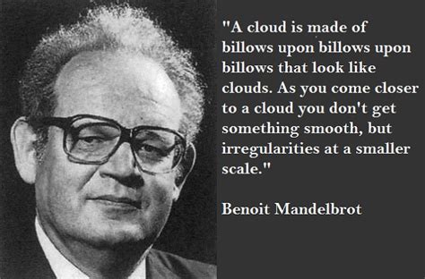 Benoit Mandelbrot Quotes. QuotesGram