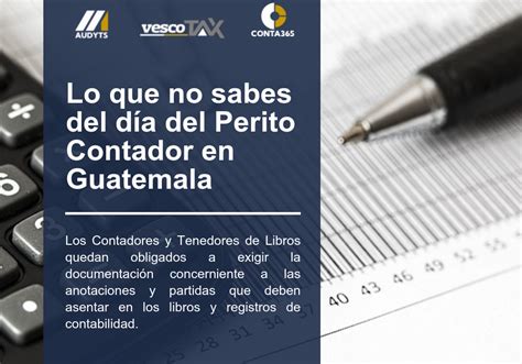 Lo que no sabes del día del Perito Contador en Guatemala