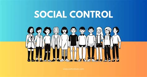 What Is Social Control In Anthropology Anthroholic