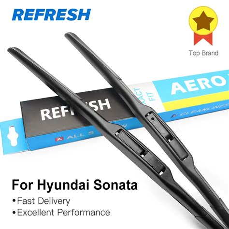 Refresh Hybrid Wiper Blades For Hyundai Sonata Fit Hook Arms Model Year