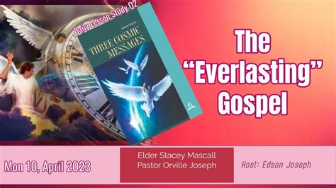 The Everlasting” Gospel Daily Sabbath School Lesson 3 Quarter 2