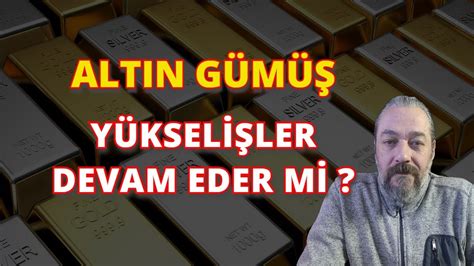 YÜKSELİŞLER DEVAM EDER Mİ ALTIN GÜMÜŞ PLATİN PALADYUM GRAM