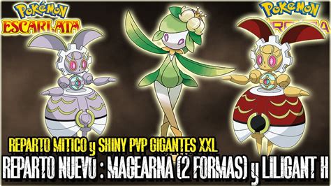 Reparto Miercoles De Chicas Magearna Formas Y Liligant Hisui