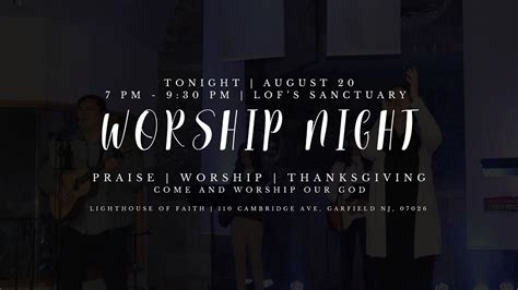 Lofs Night Of Worship Rd Church Anniversary Special August