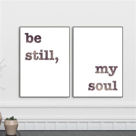 Be Still My Soul Digital Print Wall Art Decor Gift