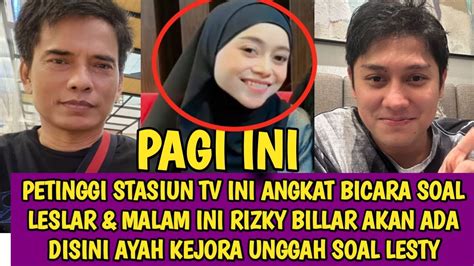 Petinggi Stasiun Tv Ini Angkat Bicara Soal Leslar Malam Ini Rizky