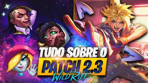 Novos CAMPEÕES SKINS EMOTES do WILD RIFT no Patch 2 3 React