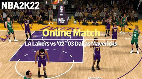 NBA2K22 Online LA Lakers Vs 02 03 Dallas Mavericks YouTube