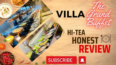 Villa The Grand Buffet Lahore Premium Buffet Best Hi Tea Quality