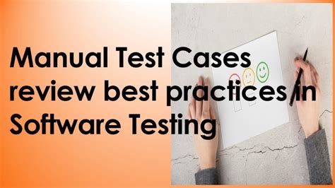 Test Cases Review Process QA Best Practices And Guidelines For Review