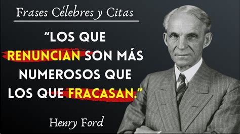 SABIAS FRASES De Henry Ford Que DEBES CONOCER Para TRIUNFAR En Los