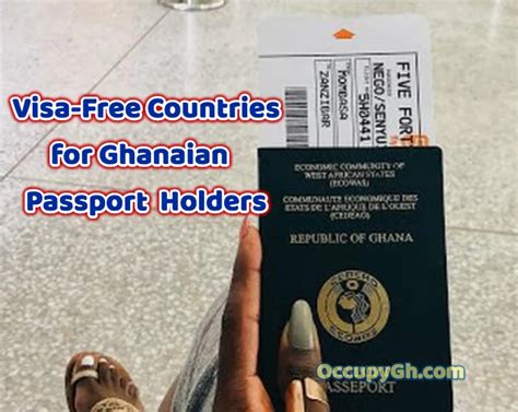 Countries Ghanaian Passport Holders Can Travel Visa Free