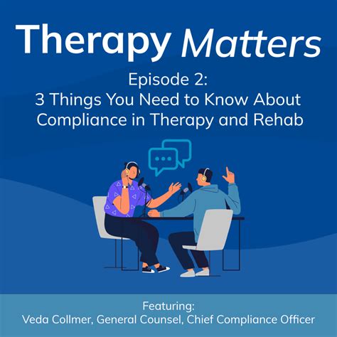 Therapy Matters Podcast Compliance In Therapy And Rehab