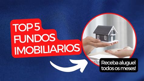 TOP 5 FUNDOS IMOBILIARIOS EM OPORTUNIDADE YouTube