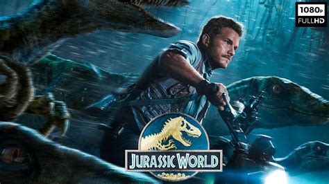 Jurassic World 2015 Full Movie Chris Pratt Bryce Dallas Howard