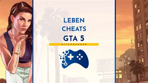 Leben Cheats F R Gta Portal F R Spieler Ritzyranger