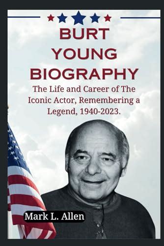 Burt Young Biography: The Life and Career of The Iconic Actor, Remembering a Legend, 1940-2023 ...