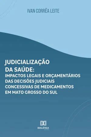 PDF Judicialização da Saúde by Ivan Corrêa Leite 9786558776192