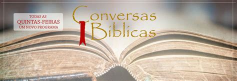 Conversas B Blicas Hist Ria Da Igreja Crist Maranata Parte