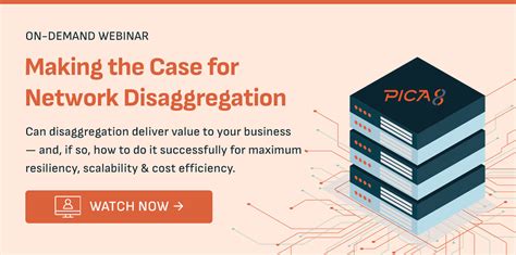 How To Make The Business Case For Network Disaggregation Pica