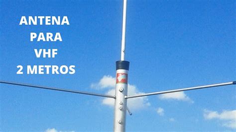 ANTENA BASE 5 8 PARA VHF BANDA DE 2 METROS YouTube