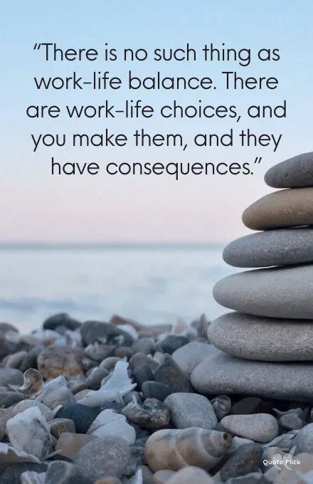 30 Best Work-Life Balance Quotes To Give You Perspective