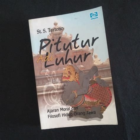 Jual Pitutur Adi Luhur Ajaran Moral Dan Filosofi Hidup Orang Jawa Kab