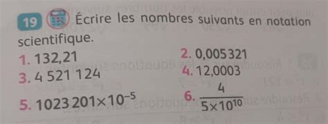 19 48 Écrire les nombres suivants en notation scientifique 1 132 21 3